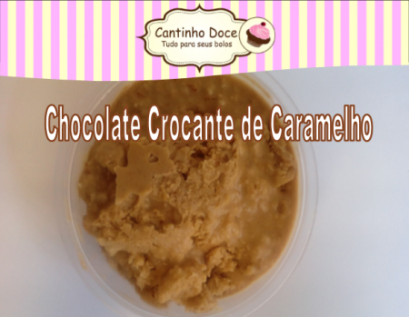 Chocolate Crocante de Caramelo